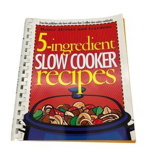 2004 5 Ingredient Slow Cooker Recipes Cookbook Better Homes & Gardens